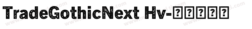 TradeGothicNext Hv字体转换
